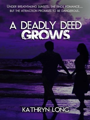 cover image of A Deadly Deed Grows